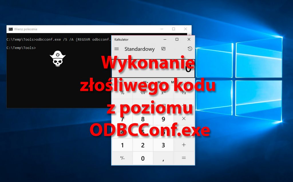 ODBCConf – sposób na obejście zabezpieczeń i wykonanie dowolnego kodu na Windows