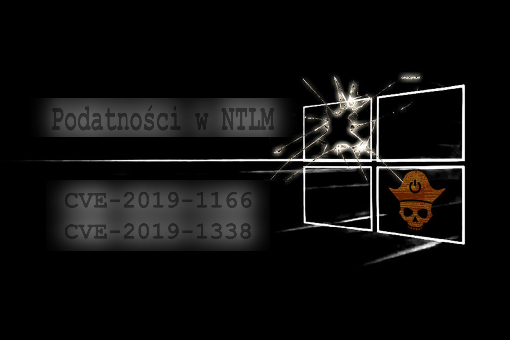Słabości uwierzytelniania NTLM i nowe podatności w Microsoft