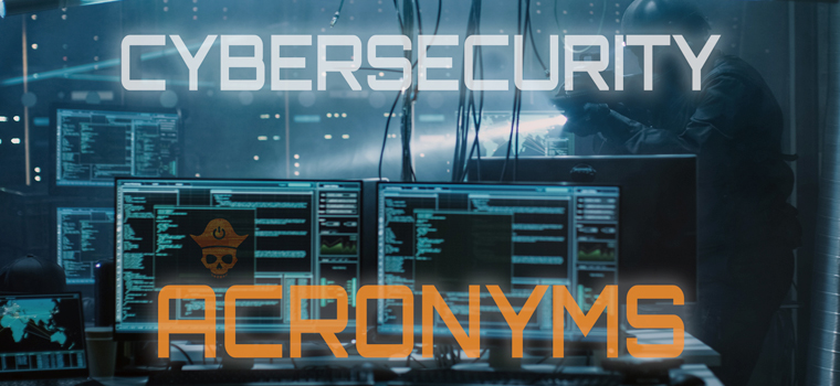 Kampania - Cybersecurity Acronyms - akronimy bezpieczeństwa