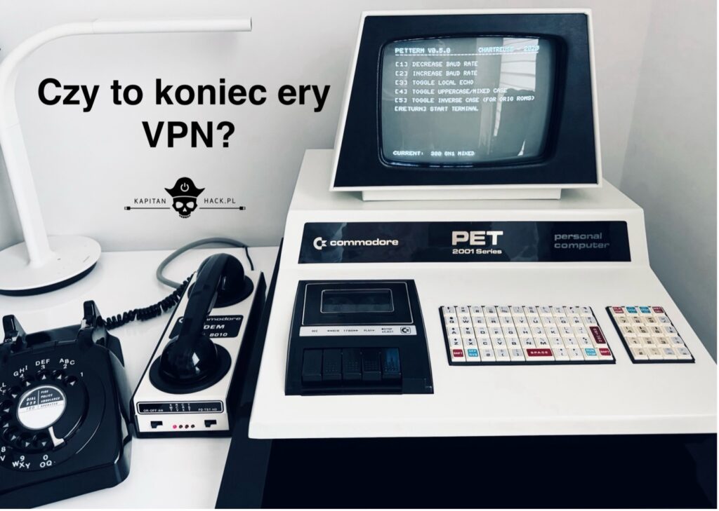 Czy VPN powinien zostać uśmiercony? Jaką mamy alternatywę? Jak zabezpieczyć VPN?