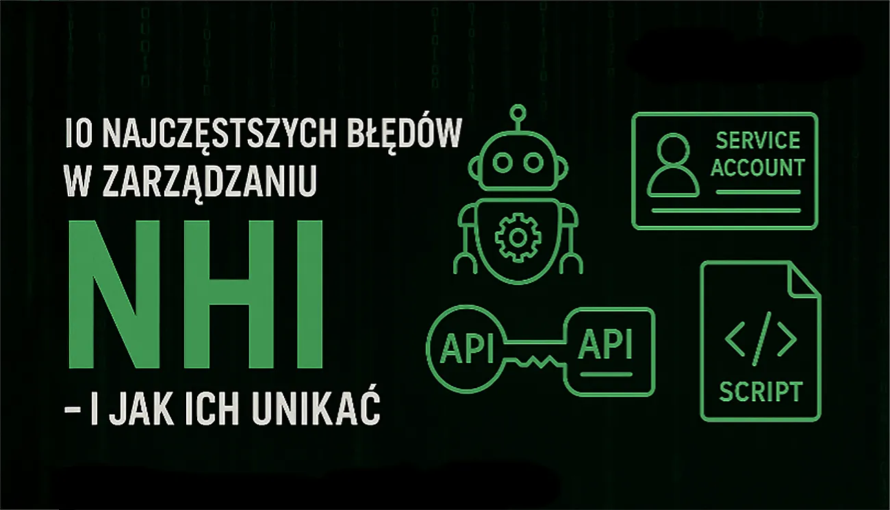 Jakie są najczęstsze błędy w zarządzaniu NHI i jak ich unikać – część 1